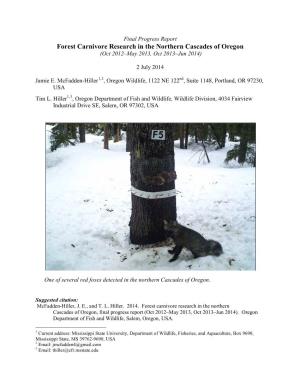 Forest Carnivore Research in the Northern Cascades of Oregon (Oct 2012–May 2013, Oct 2013–Jun 2014)