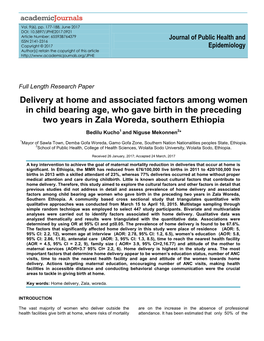 Delivery at Home and Associated Factors Among Women in Child Bearing Age, Who Gave Birth in the Preceding Two Years in Zala Woreda, Southern Ethiopia