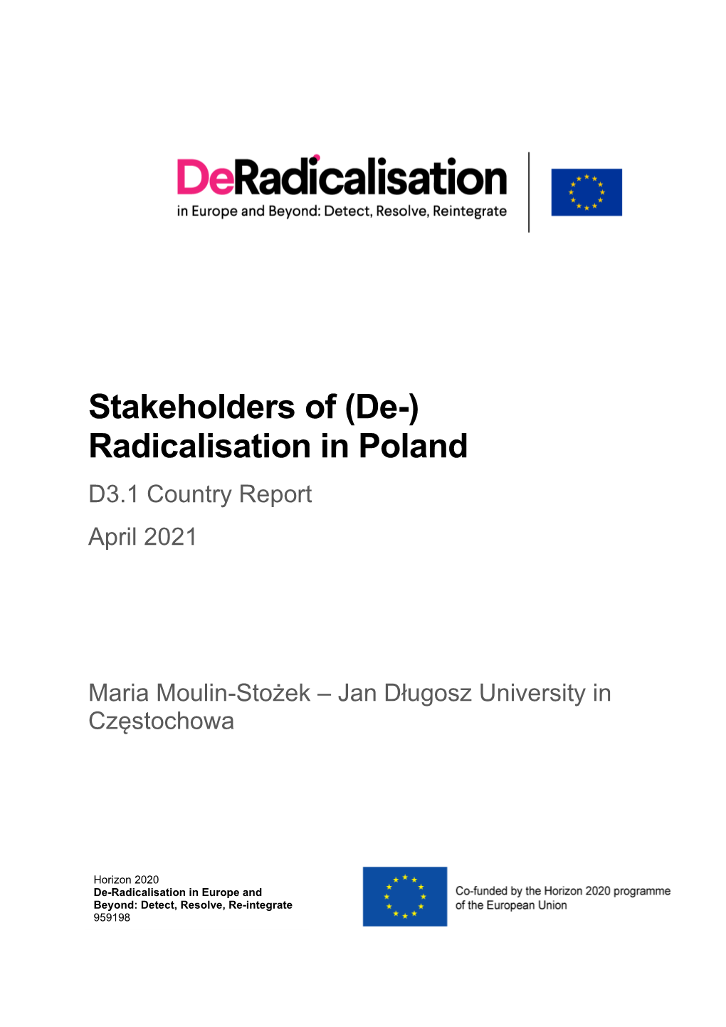 (De-) Radicalisation in Poland D3.1 Country Report April 2021