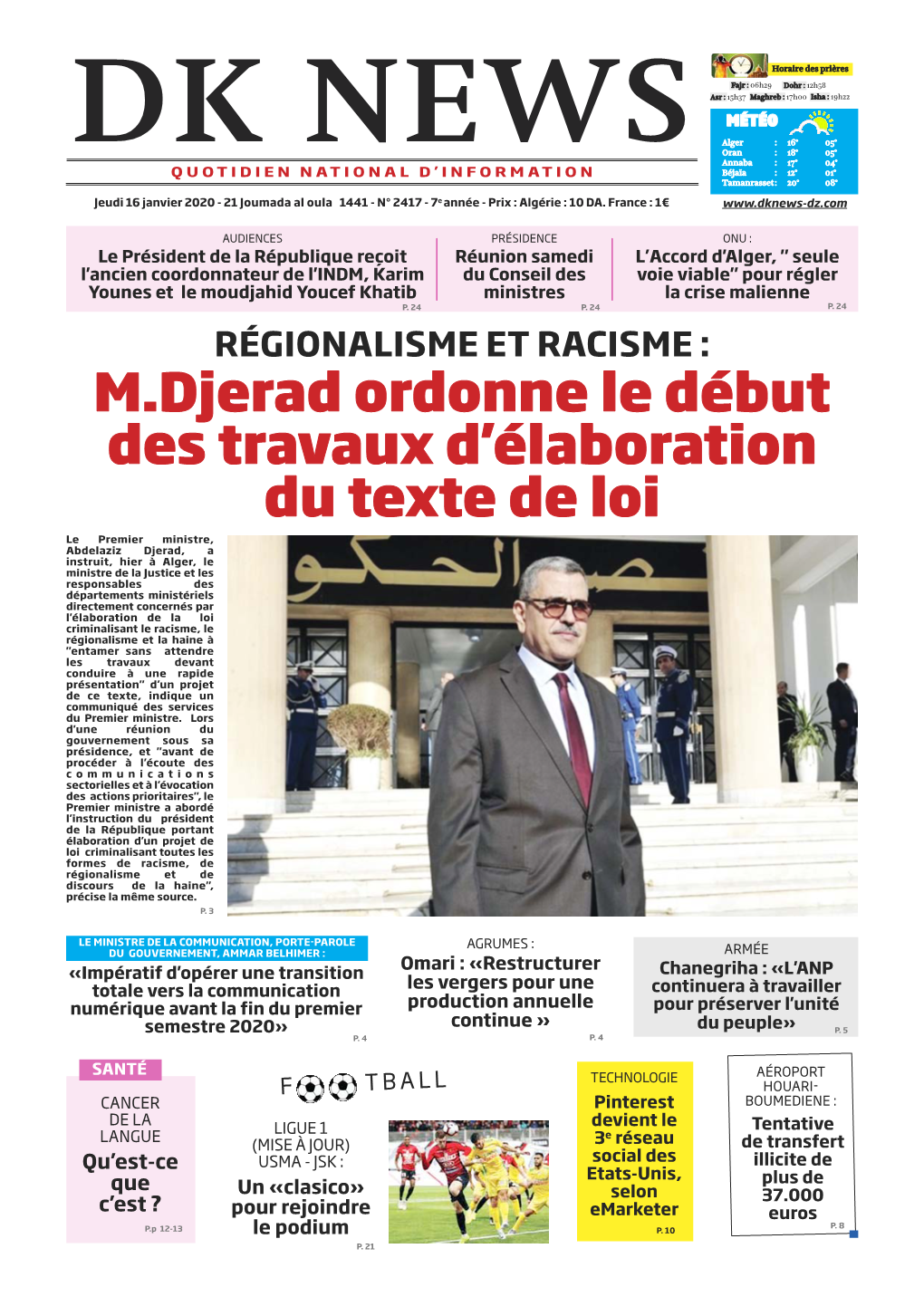 M.Djerad Ordonne Le Début Des Travaux D'élaboration Du Texte De Loi