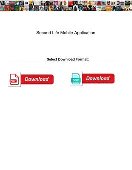 Second Life Mobile Application