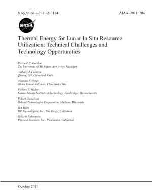 Thermal Energy for Lunar in Situ Resource Utilization: Technical Challenges and Technology Opportunities