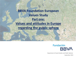 BBVA Foundation European Values Study Values and Attitudes In