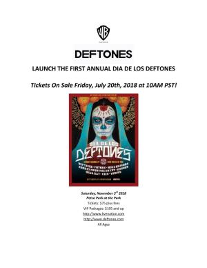 LAUNCH the FIRST ANNUAL DIA DE LOS DEFTONES Tickets On