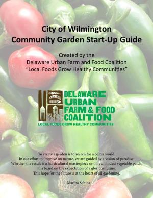 City of Wilmington Community Garden Start-Up Guide