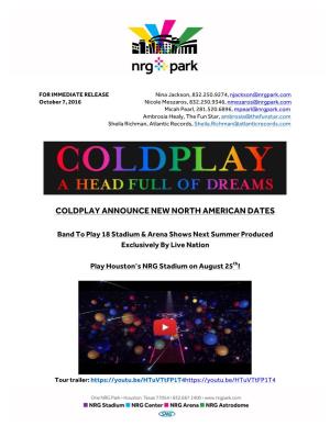 Coldplay NRG Park Media Alert
