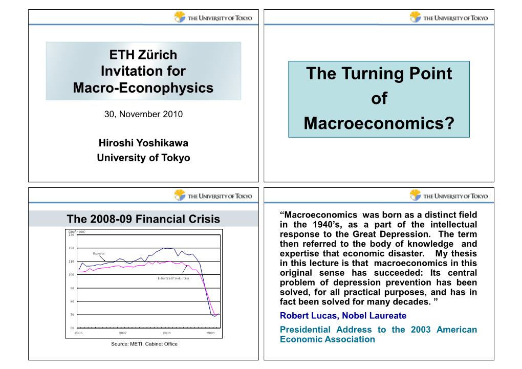 The Turning Point of Macroeconomics?