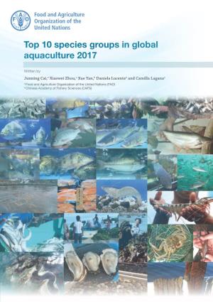 Top 10 Species Groups in Global Aquaculture 2017