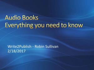 Write2publish - Robin Sullivan 2/18/2017 Business Manager for Author Michael J