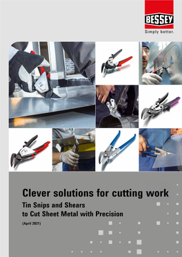 Clever Solutions for Cutting Work Tin Snips and Shears to Cut Sheet Metal with Precision