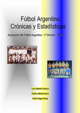 Fútbol Argentino: Crónicas Y Estadísticas