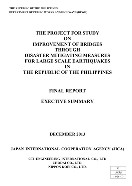 The Project for Study on Improvement of Bridges Through Disaster Mitigating Measures for Large Scale Earthquakes in the Republic of the Philippines