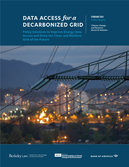 Data Access for a Decarbonized Grid FEBRUARY 2021 | POLICY REPORT