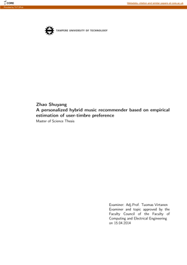 Zhao Shuyang a Personalized Hybrid Music Recommender Based on Empirical Estimation of User-Timbre Preference Master of Science Thesis