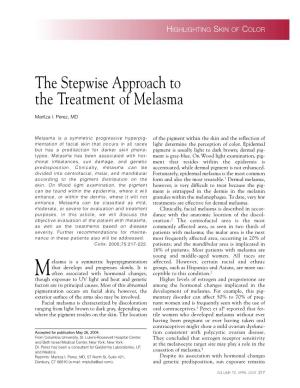 The Stepwise Approach to the Treatment of Melasma