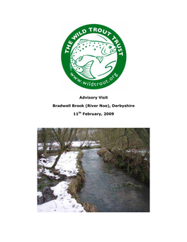 Advisory Visit Bradwell Brook (River Noe), Derbyshire 11Th February, 2009
