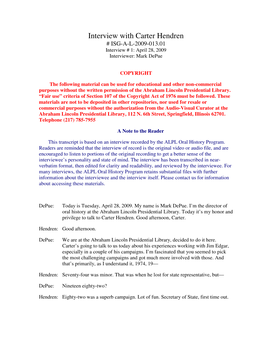Interview with Carter Hendren # ISG-A-L-2009-013.01 Interview # 1: April 28, 2009 Interviewer: Mark Depue