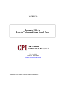 Prosecutor Ethics in Domestic Violence and Sexual Assault Cases