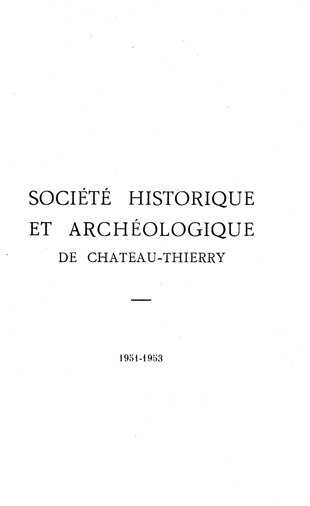 Société Historique Et Archéologique De Chateau-Thierry Avant-Propos