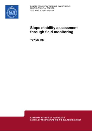 Slope Stability Assessment Through Field Monitoring