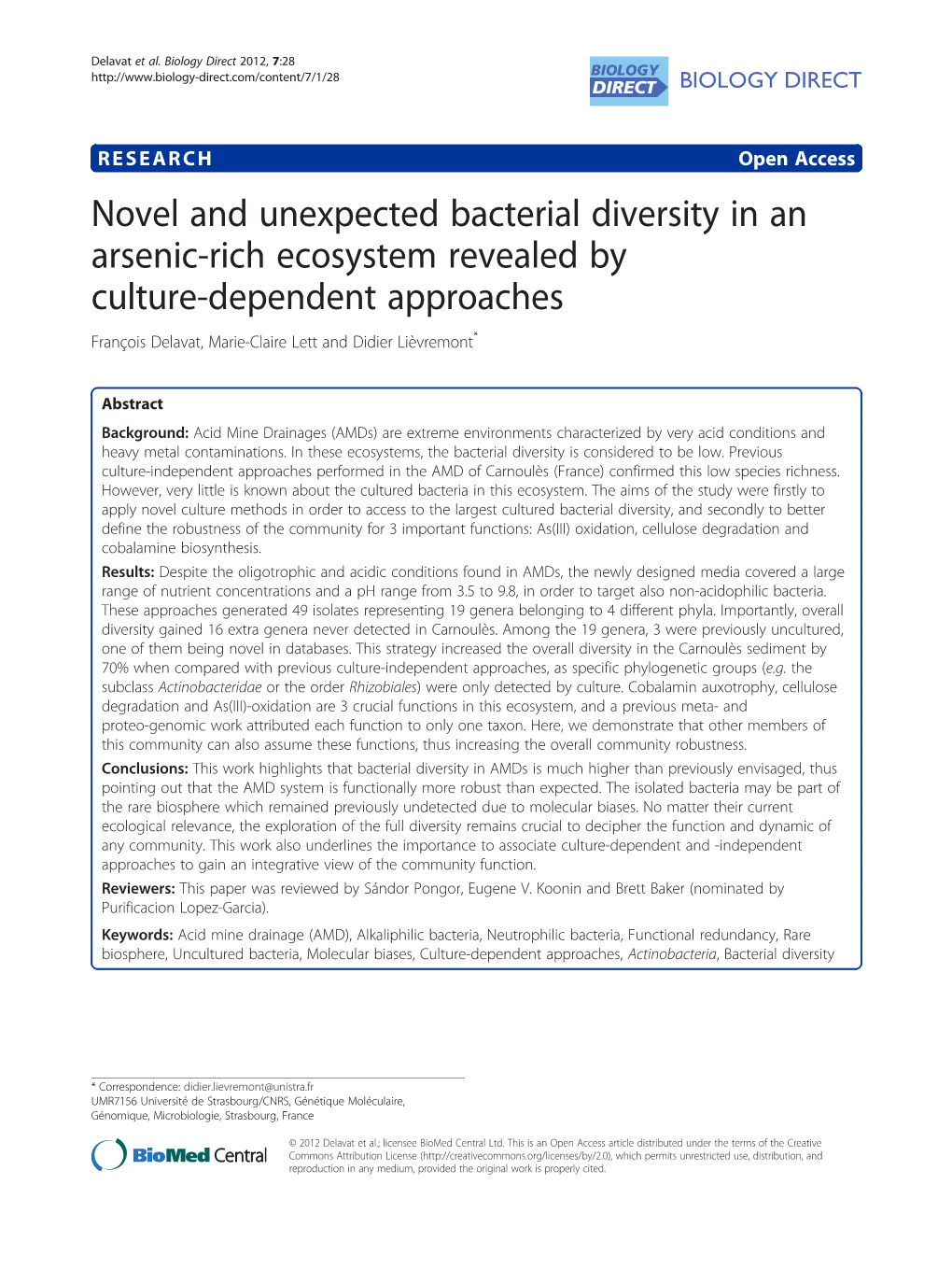 Novel and Unexpected Bacterial Diversity in An