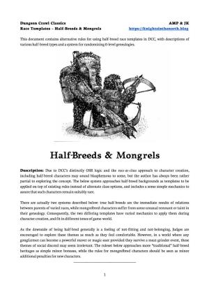 Half-Breeds & Mongrels