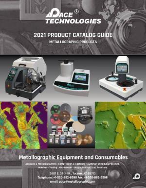 2021 Product Catalog Guide Metallographic Products