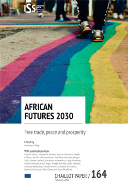 AFRICAN FUTURES 2030 | FREE TRADE, PEACE and PROSPERITY European Union Institute for Security Studies (EUISS)