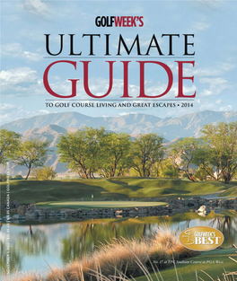 Ultimate Guide to Golf Course Living and Great Escapes • 2014 Economy Class Developers Are Seeing Bigger Demand for Smaller Golf Homes