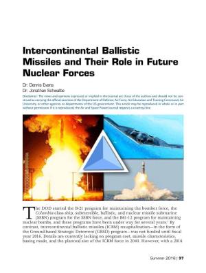 Intercontinental Ballistic Missiles and Their Role in Future Nuclear Forces Dr