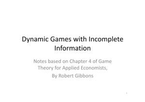Dynamic Games with Incomplete Information
