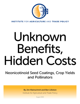Neonicotinoid Seed Coatings, Crop Yields and Pollinators