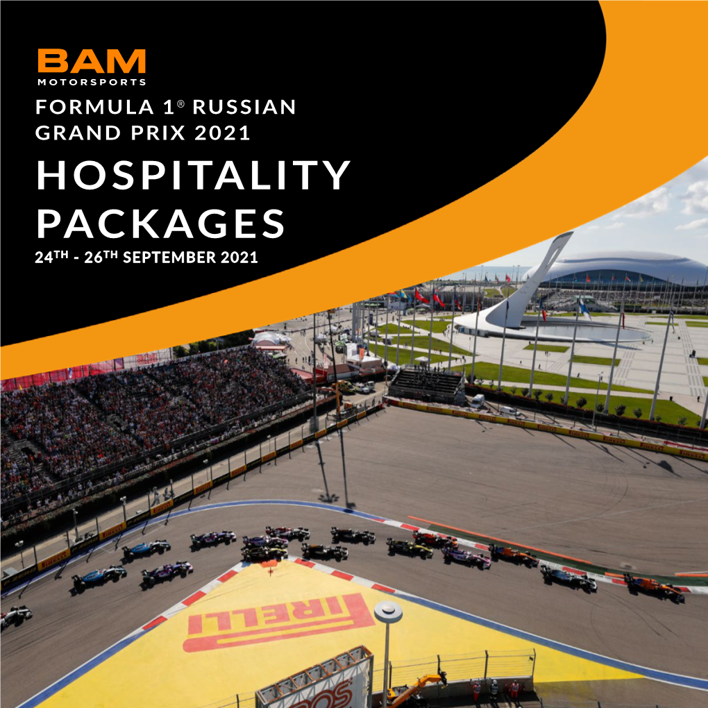 Hospitality Packages 24Th - 26Th September 2021