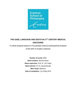 The Gaze, Language and Death in 21St Century Medical