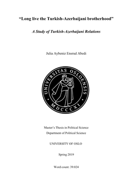 “Long Live the Turkish-Azerbaijani Brotherhood”