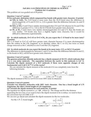 Page 1 of 16 Fall 2011: 5.112 PRINCIPLES of CHEMICAL SCIENCE Problem Set #4 Solutions This Problem Set Was Graded out of 99 Points