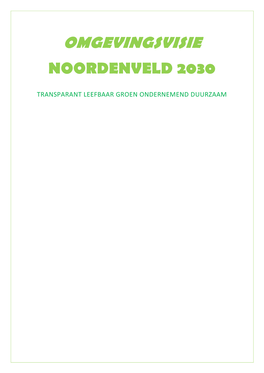 Omgevingsvisie Noordenveld 2030. Transparant