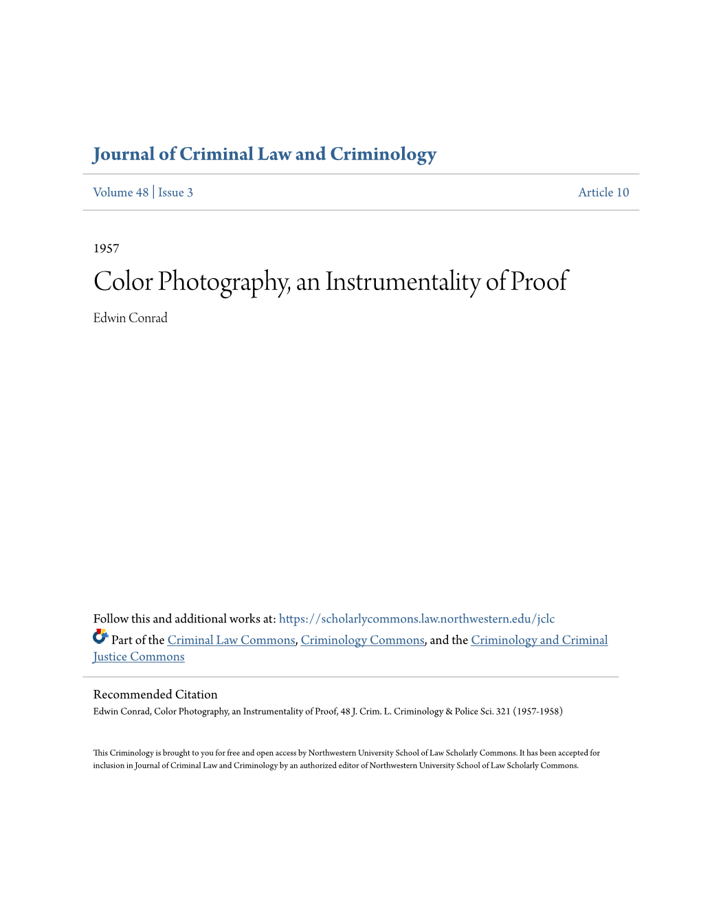 Color Photography, an Instrumentality of Proof Edwin Conrad