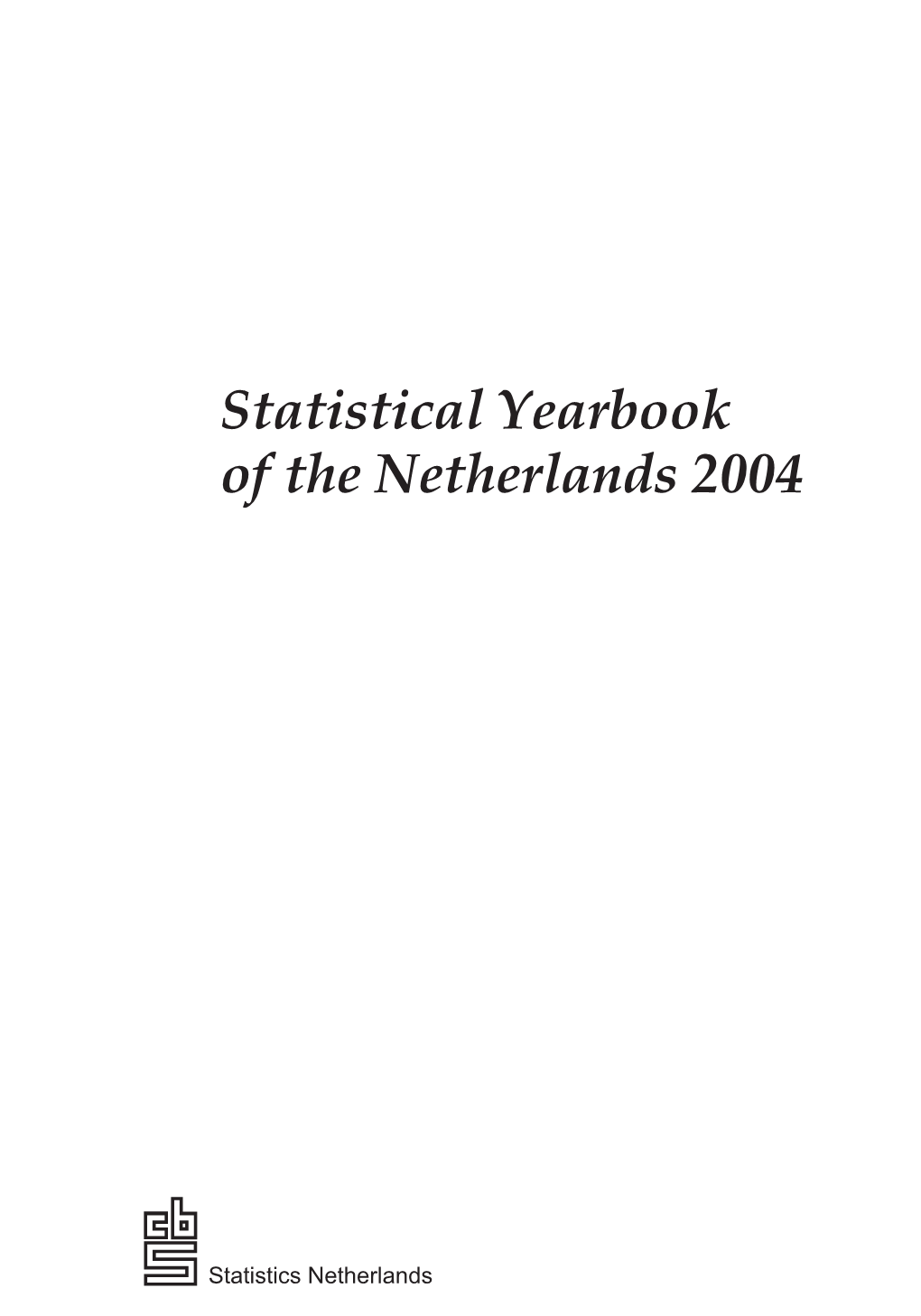 Statistical Yearbook of the Netherlands 2004