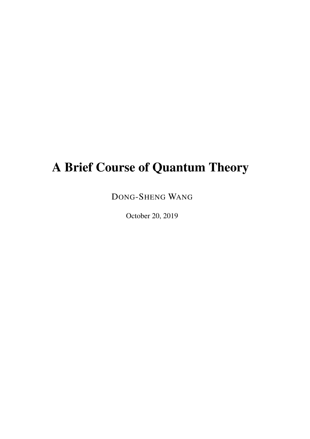 A Brief Course of Quantum Theory