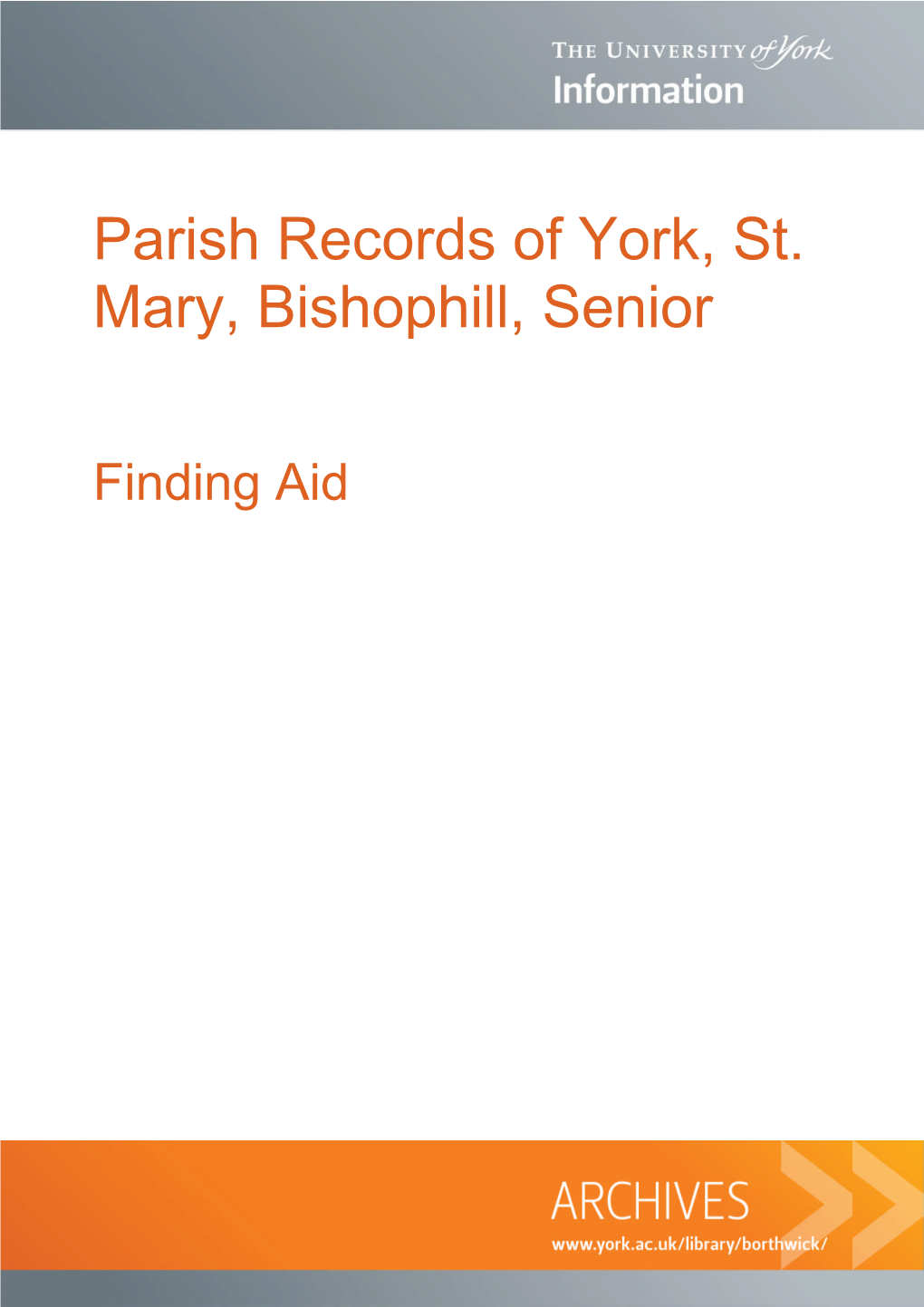 Parish Records of York, St. Mary, Bishophill, Senior