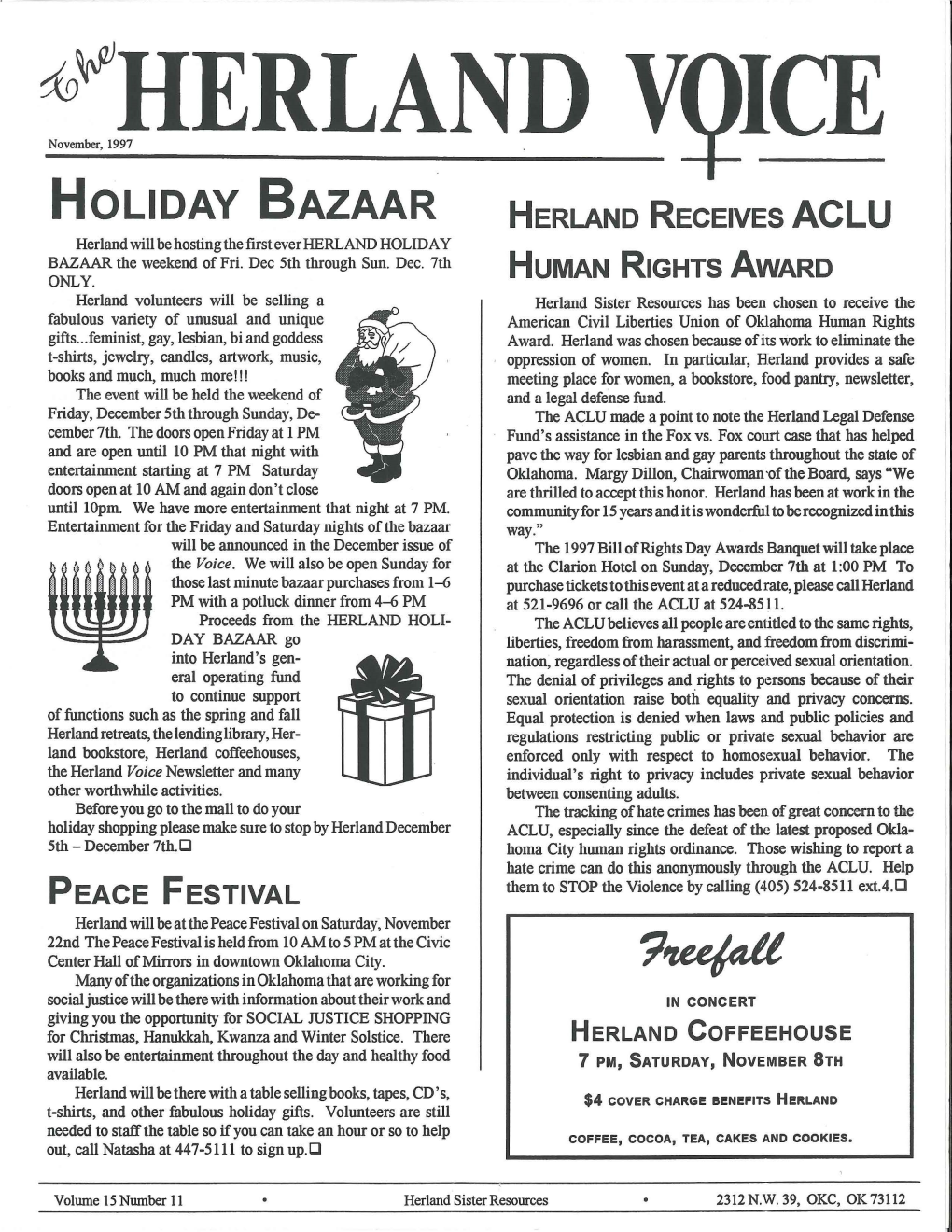 HOLIDAY BAZAAR HERLAND RECEIVES ACLU Herland Will Be Hosting the First Ever HERLAND HOLIDAY BAZAAR the Weekend of Fri