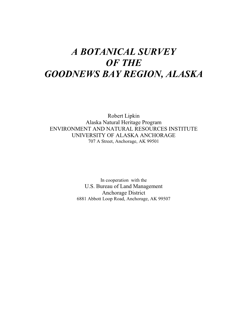 A Botanical Survey of the Goodnews Bay Region, Alaska