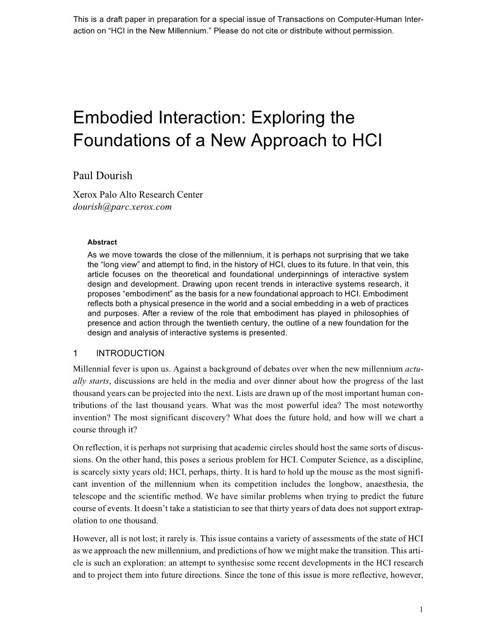 Embodied Interaction: Exploring the Foundations of a New Approach to HCI