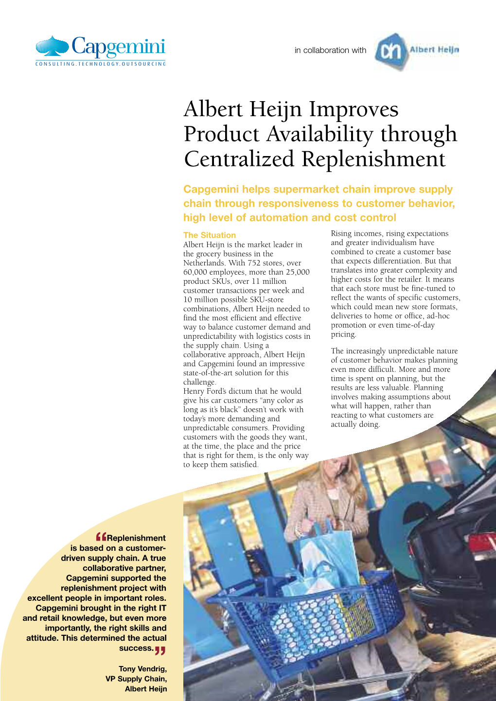 Albert Heijn Improves Product Availability Through Centralized Replenishment
