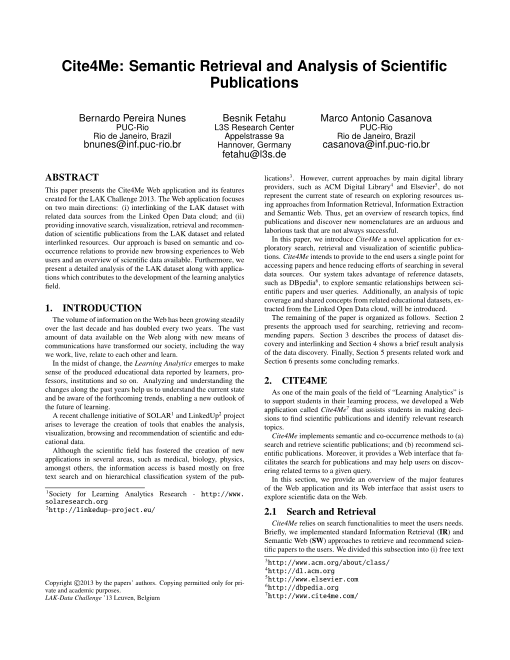 Cite4me: Semantic Retrieval and Analysis of Scientific Publications