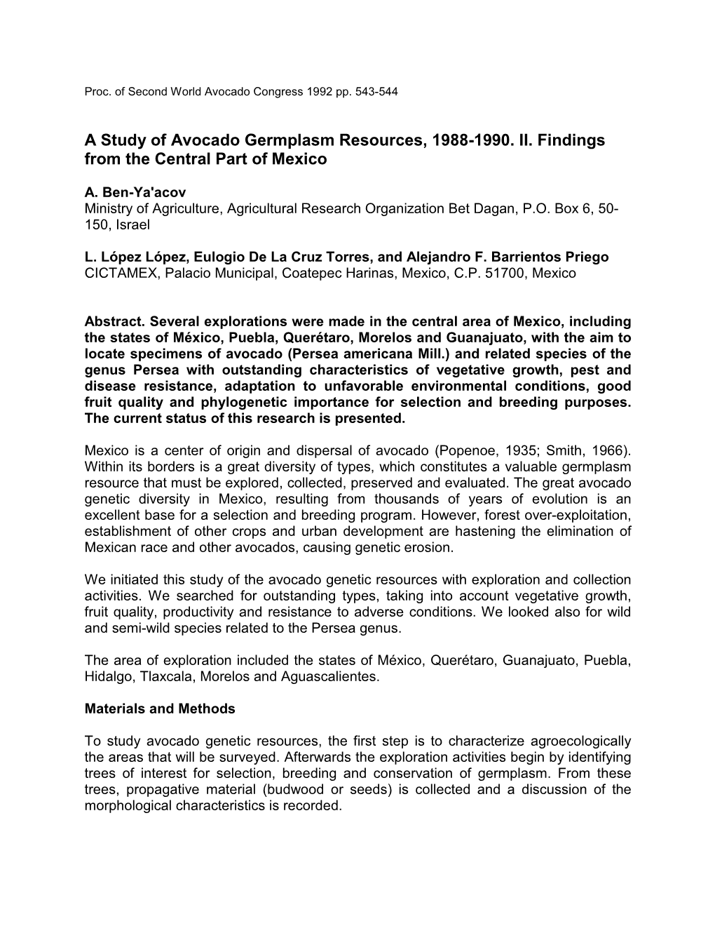 A Study of Avocado Germplasm Resources, 1988-1990. II. Findings from the Central Part of Mexico