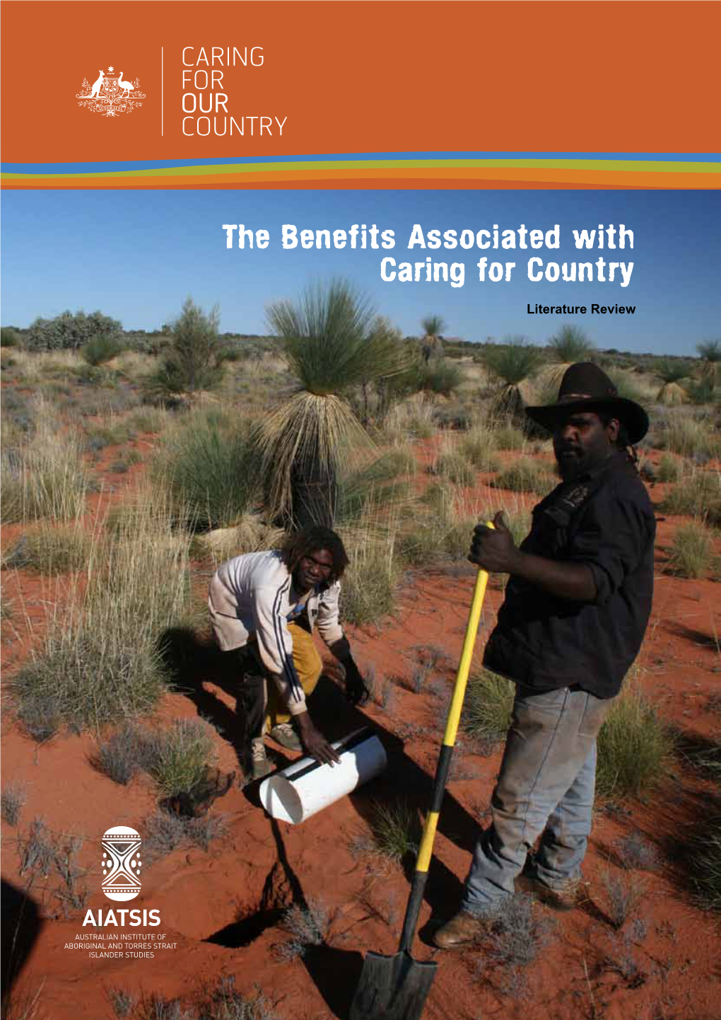 The Benefits Associated with Caring for Country