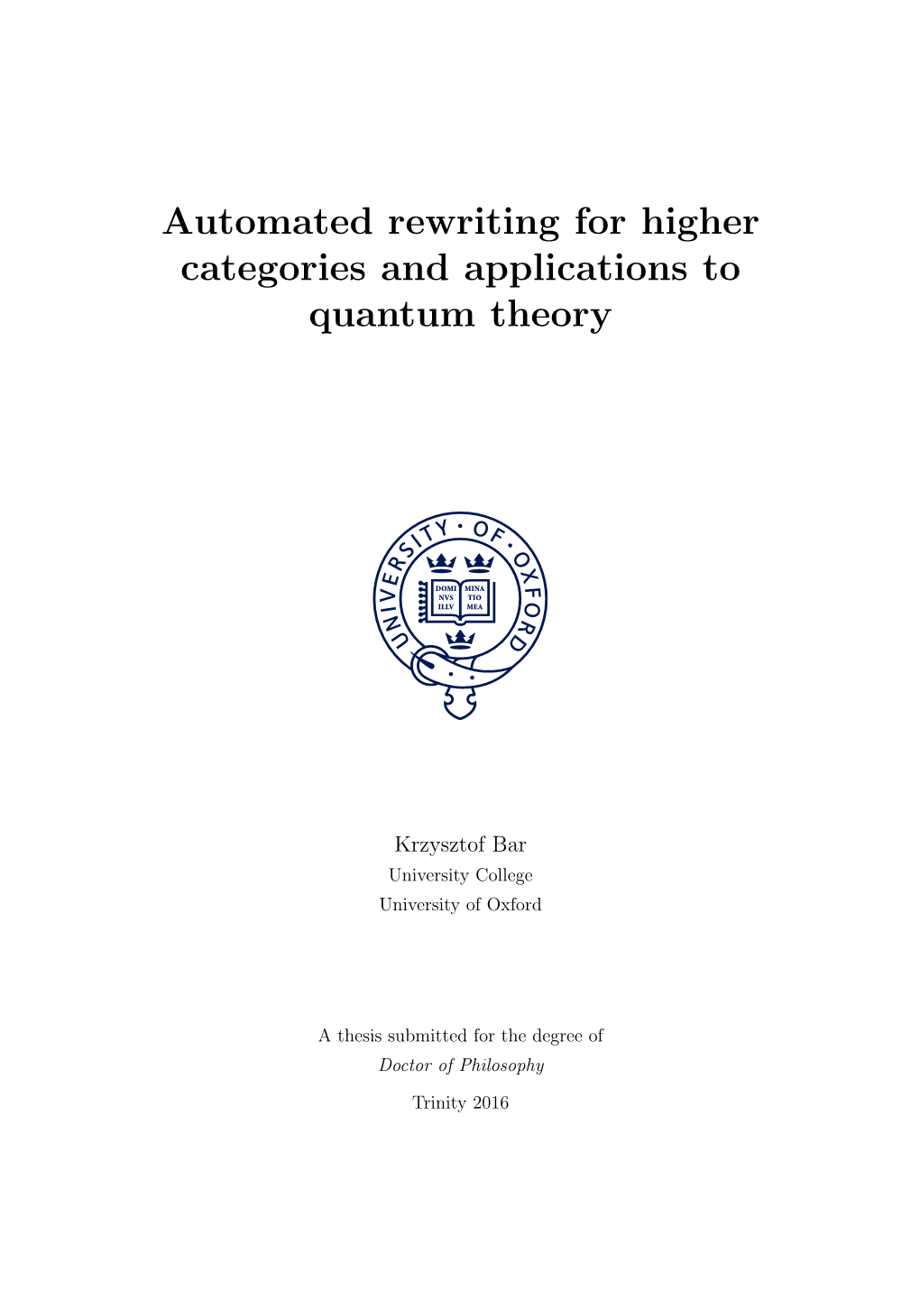 Krzysztof Bar. Automated Rewriting for Higher Categories and Applications