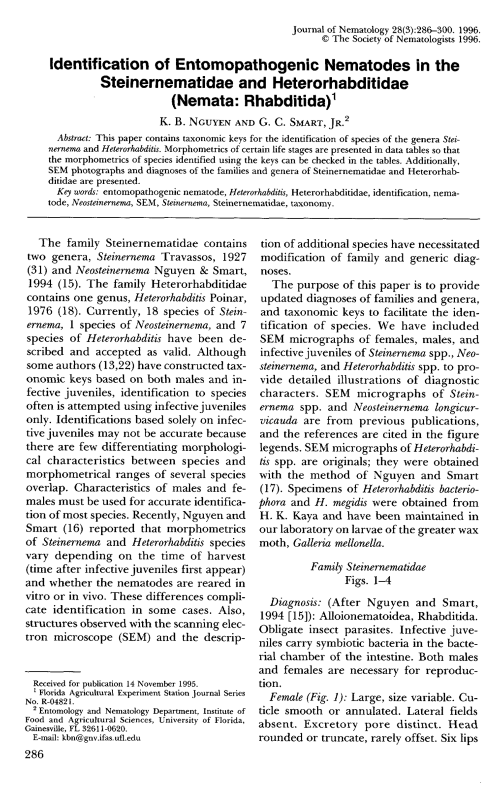 Identification of Entomopathogenic Nematodes in the Steinernematidae and Heterorhabditidae (Nemata: Rhabditida) K